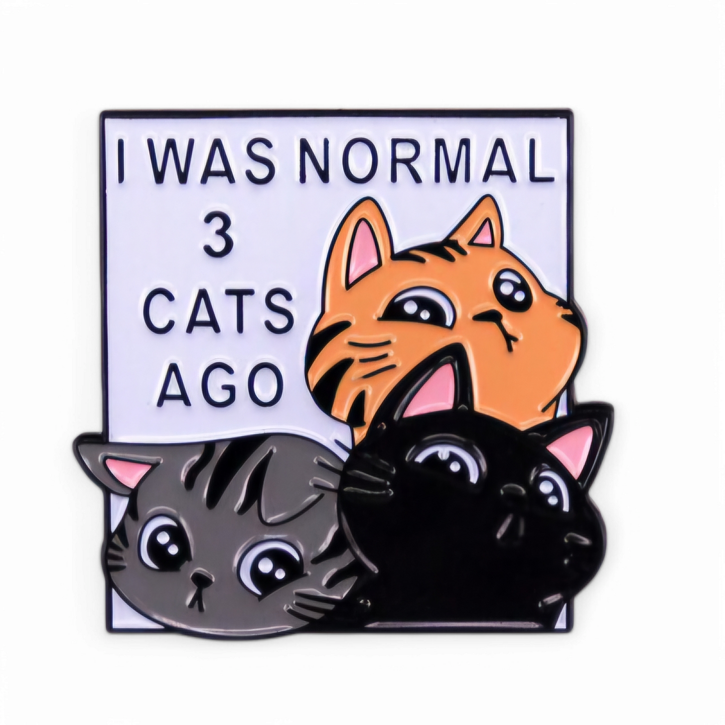 Ορθογώνια μεταλλική καρφίτσα με γατάκια "I was normal 3 cats ago"